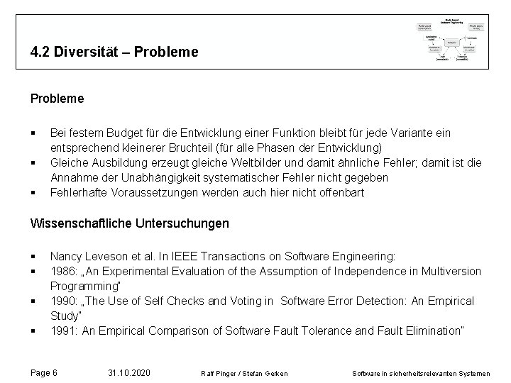 4. 2 Diversität – Probleme § § § Bei festem Budget für die Entwicklung