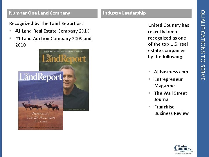 Recognized by The Land Report as: § #1 Land Real Estate Company 2010 §