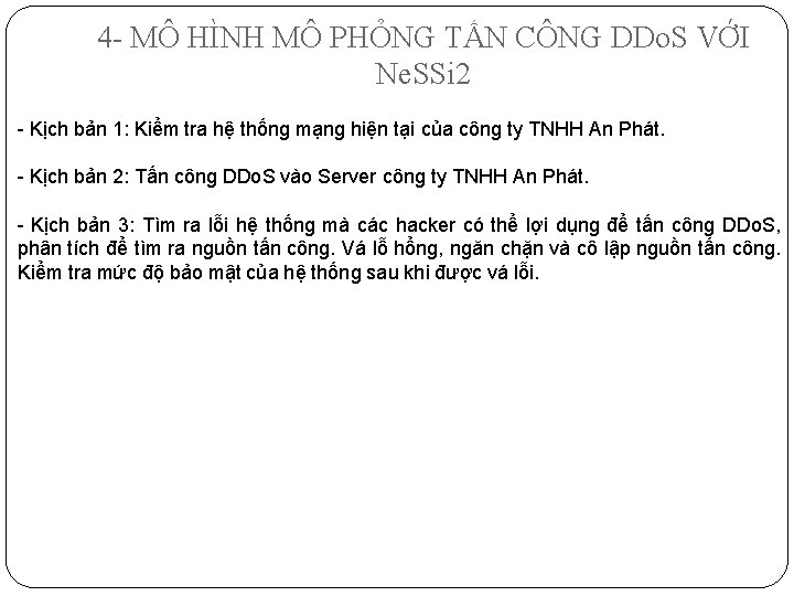 4 - MÔ HÌNH MÔ PHỎNG TẤN CÔNG DDo. S VỚI Ne. SSi 2