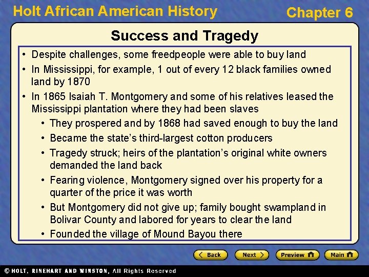 Holt African American History Chapter 6 Success and Tragedy • Despite challenges, some freedpeople