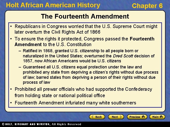 Holt African American History Chapter 6 The Fourteenth Amendment • Republicans in Congress worried