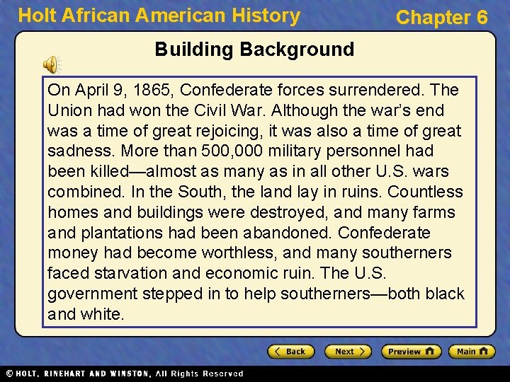 Holt African American History Chapter 6 Building Background On April 9, 1865, Confederate forces