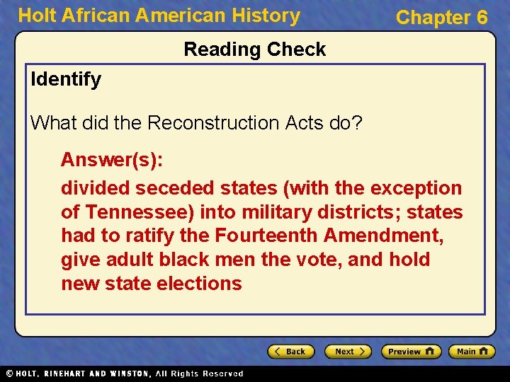 Holt African American History Chapter 6 Reading Check Identify What did the Reconstruction Acts