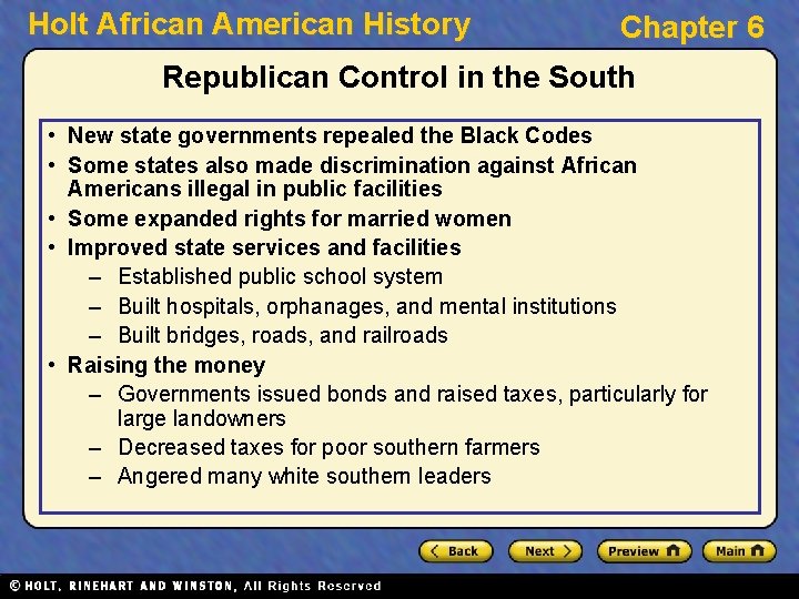 Holt African American History Chapter 6 Republican Control in the South • New state