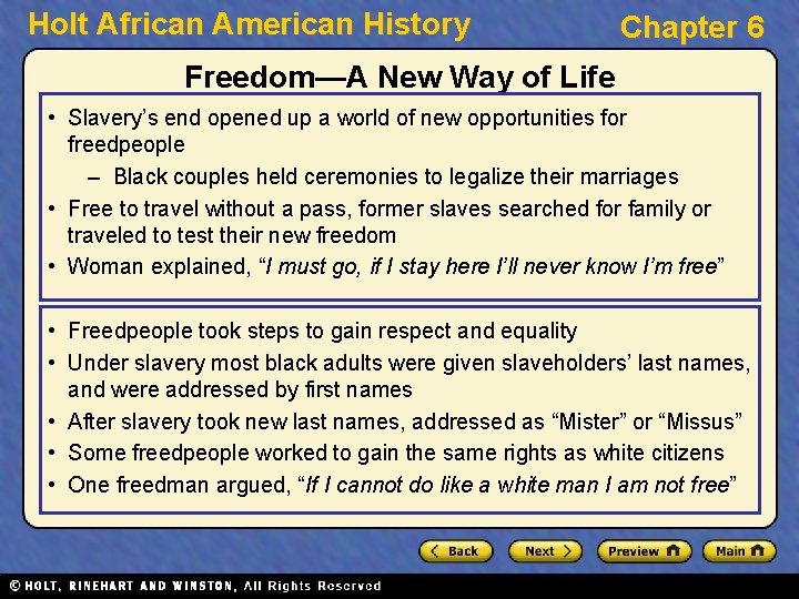 Holt African American History Chapter 6 Freedom—A New Way of Life • Slavery’s end