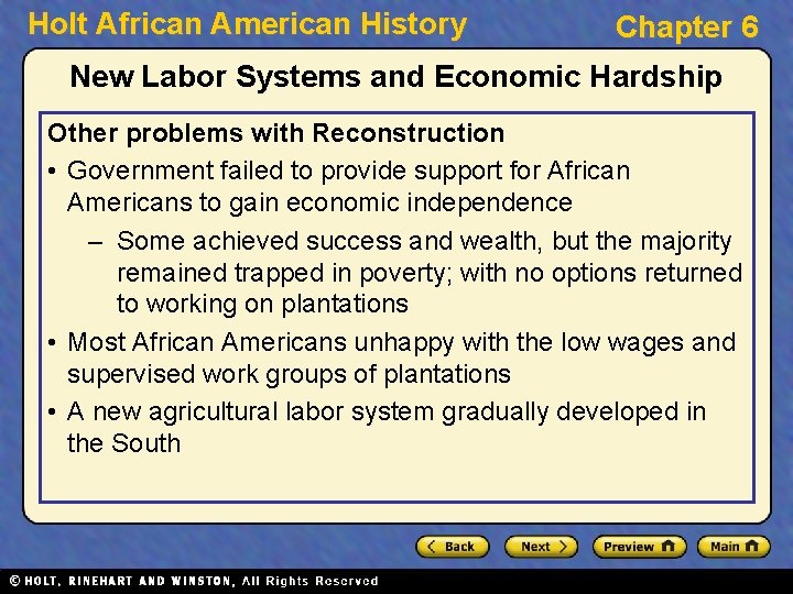 Holt African American History Chapter 6 New Labor Systems and Economic Hardship Other problems