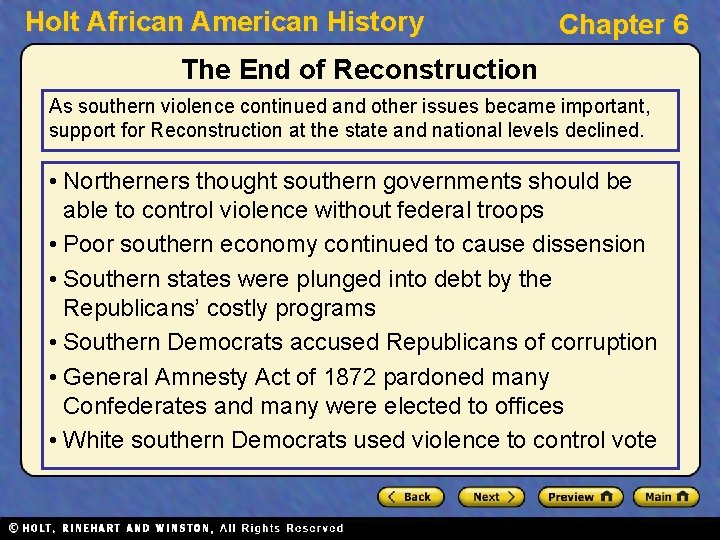 Holt African American History Chapter 6 The End of Reconstruction As southern violence continued
