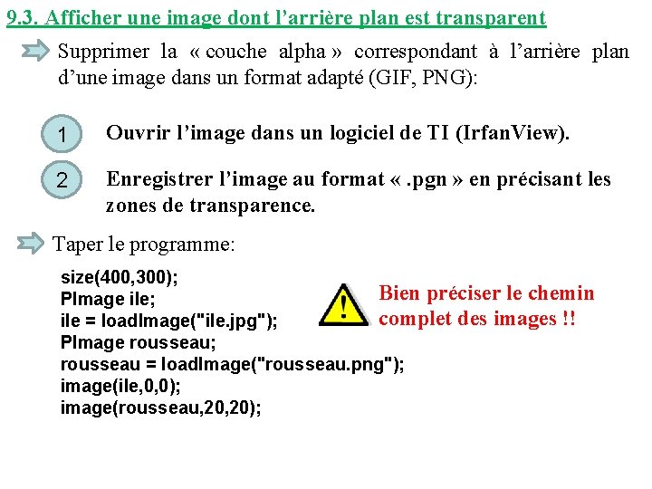 9. 3. Afficher une image dont l’arrière plan est transparent Supprimer la « couche