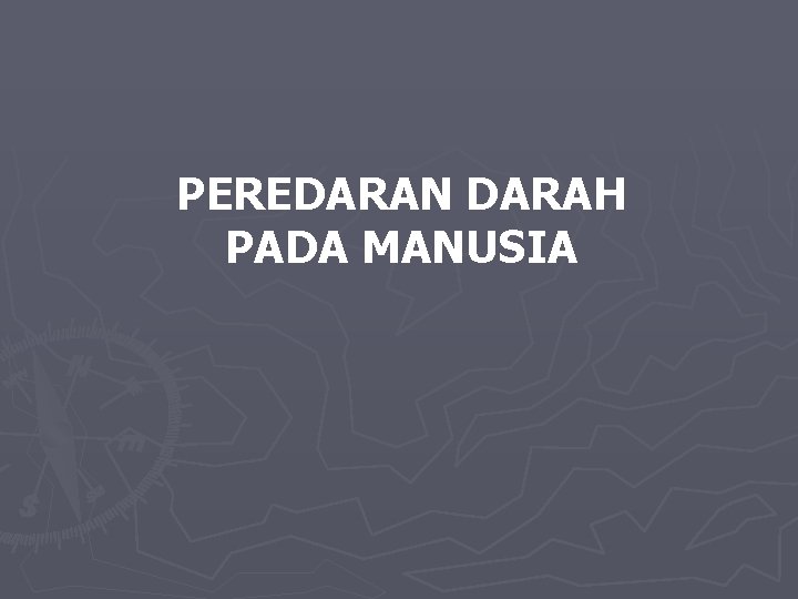 PEREDARAN DARAH PADA MANUSIA 
