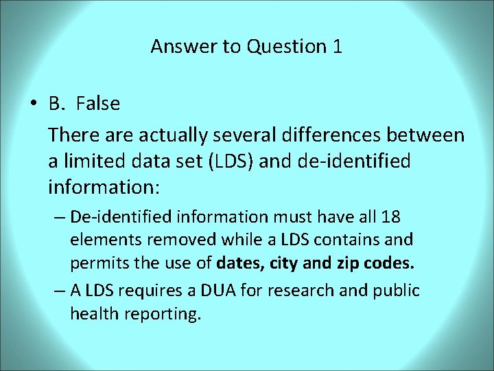 Answer to Question 1 • B. False There actually several differences between a limited