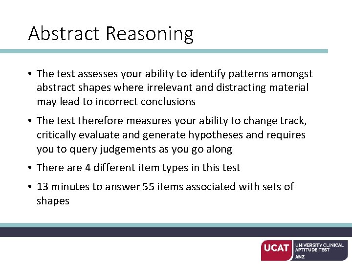 Abstract Reasoning • The test assesses your ability to identify patterns amongst abstract shapes