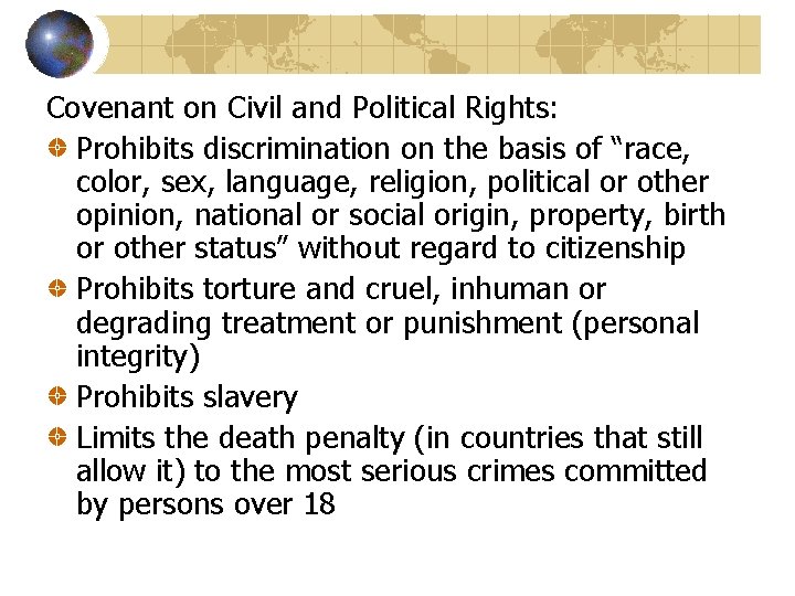 Covenant on Civil and Political Rights: Prohibits discrimination on the basis of “race, color,