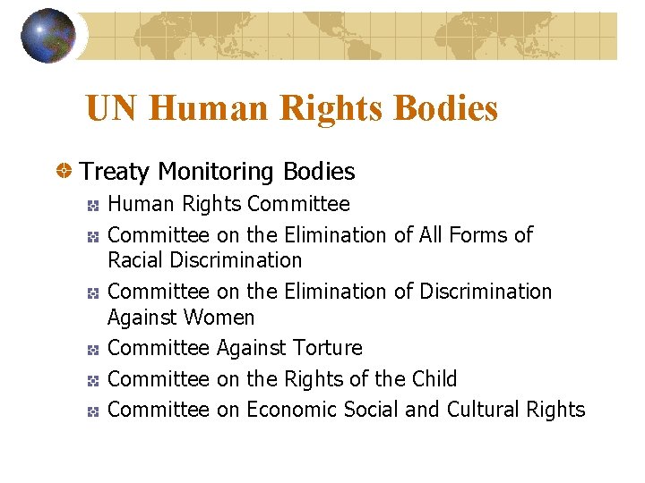 UN Human Rights Bodies Treaty Monitoring Bodies Human Rights Committee on the Elimination of