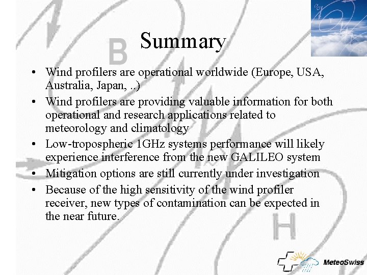 Summary • Wind profilers are operational worldwide (Europe, USA, Australia, Japan, . . ) Summary • Wind profilers are operational worldwide (Europe, USA, Australia, Japan, . . )
