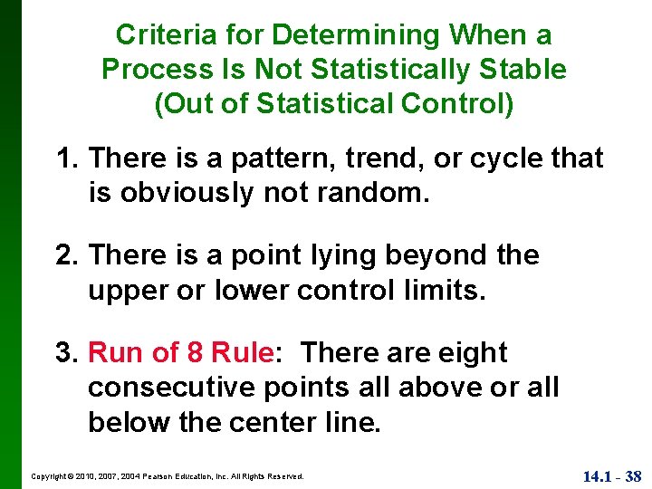 Criteria for Determining When a Process Is Not Statistically Stable (Out of Statistical Control)