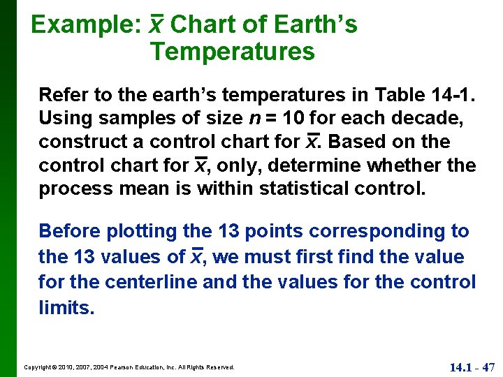 Example: x Chart of Earth’s Temperatures Refer to the earth’s temperatures in Table 14