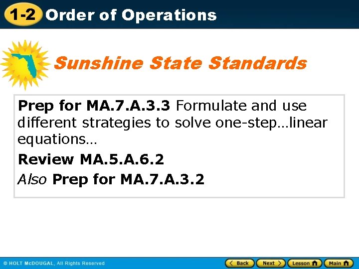 1 -2 Order of Operations Sunshine State Standards Prep for MA. 7. A. 3.