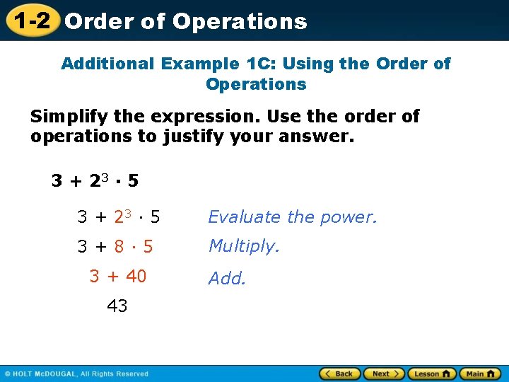 1 -2 Order of Operations Additional Example 1 C: Using the Order of Operations 1 -2 Order of Operations Additional Example 1 C: Using the Order of Operations