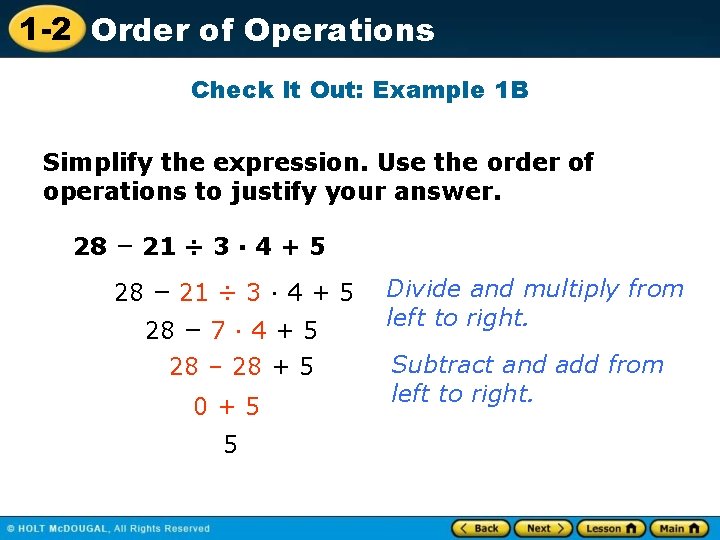 1 -2 Order of Operations Check It Out: Example 1 B Simplify the expression. 1 -2 Order of Operations Check It Out: Example 1 B Simplify the expression.