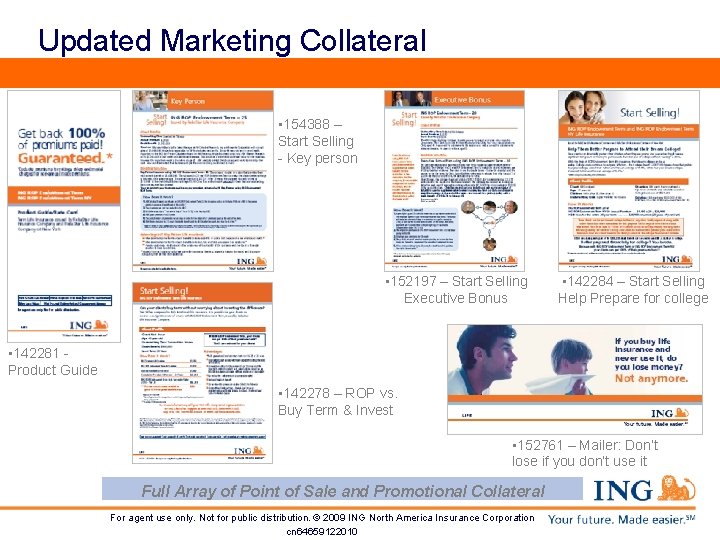 Updated Marketing Collateral • 154388 – Start Selling - Key person • 152197 –