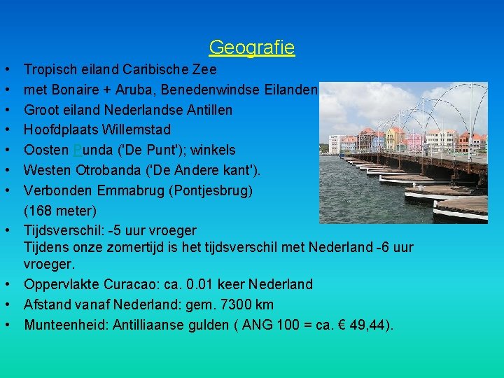 Geografie • • • Tropisch eiland Caribische Zee met Bonaire + Aruba, Benedenwindse Eilanden