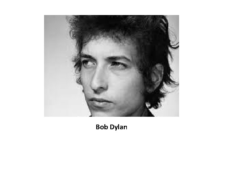 Bob Dylan 