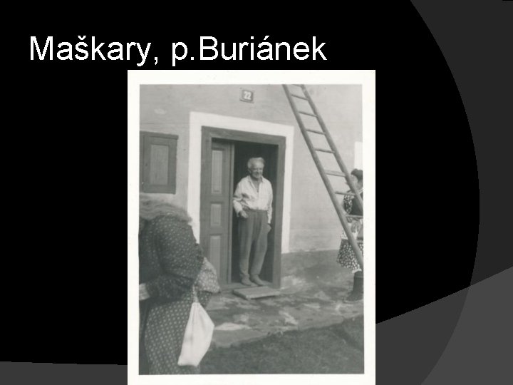 Maškary, p. Buriánek 