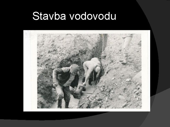 Stavba vodovodu 