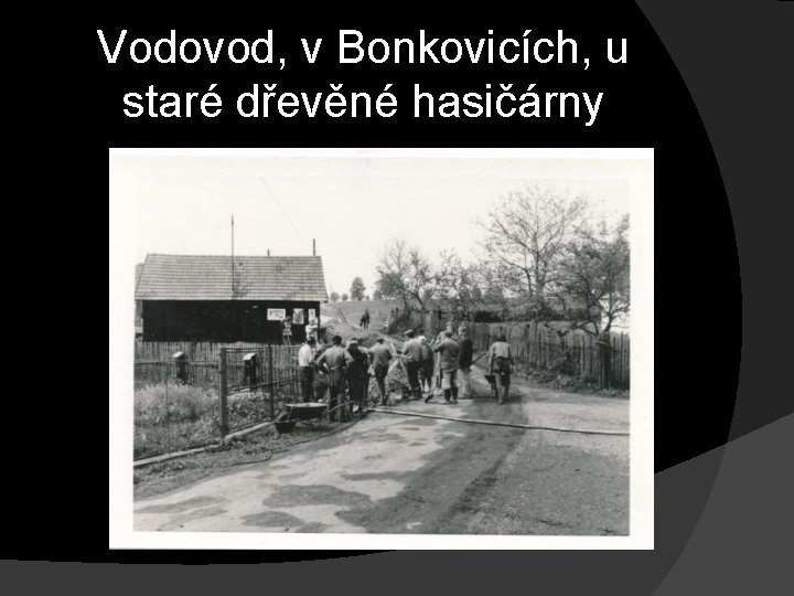 Vodovod, v Bonkovicích, u staré dřevěné hasičárny 