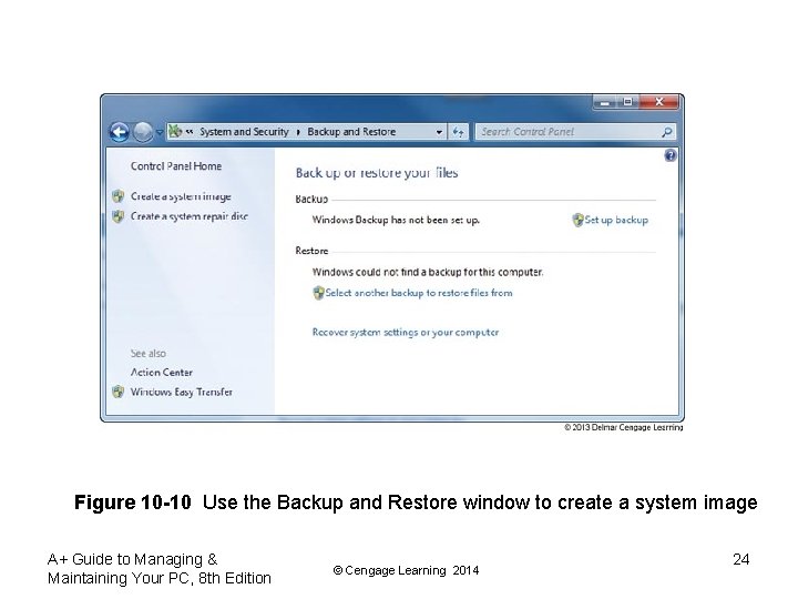 Figure 10 -10 Use the Backup and Restore window to create a system image