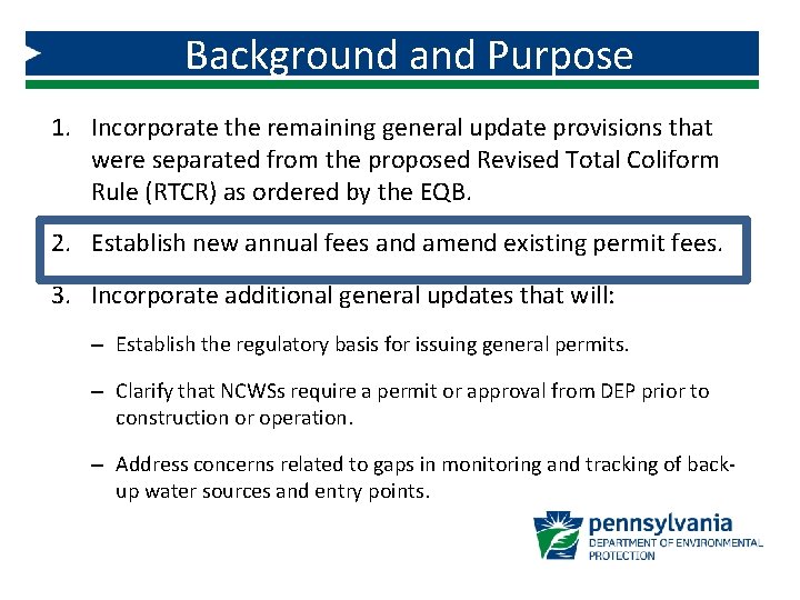 Background and Purpose 1. Incorporate the remaining general update provisions that were separated from
