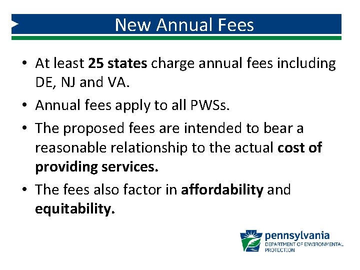 New Annual Fees • At least 25 states charge annual fees including DE, NJ