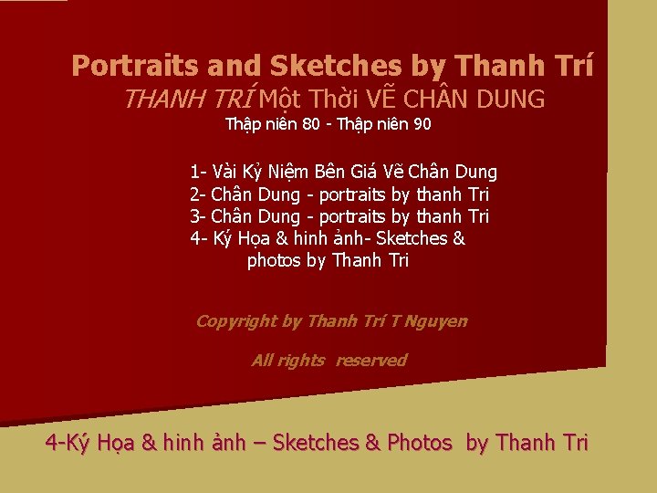 Portraits and Sketches by Thanh Trí THANH TRÍ Một Thời VẼ CH N DUNG