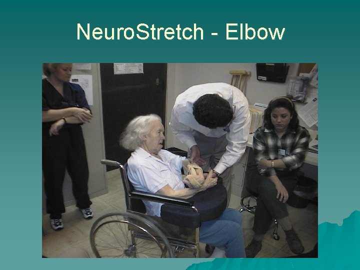 Neuro. Stretch - Elbow 