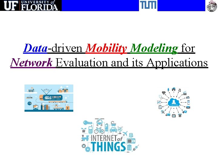 Data-driven Mobility Modeling for Network Evaluation and its Applications 