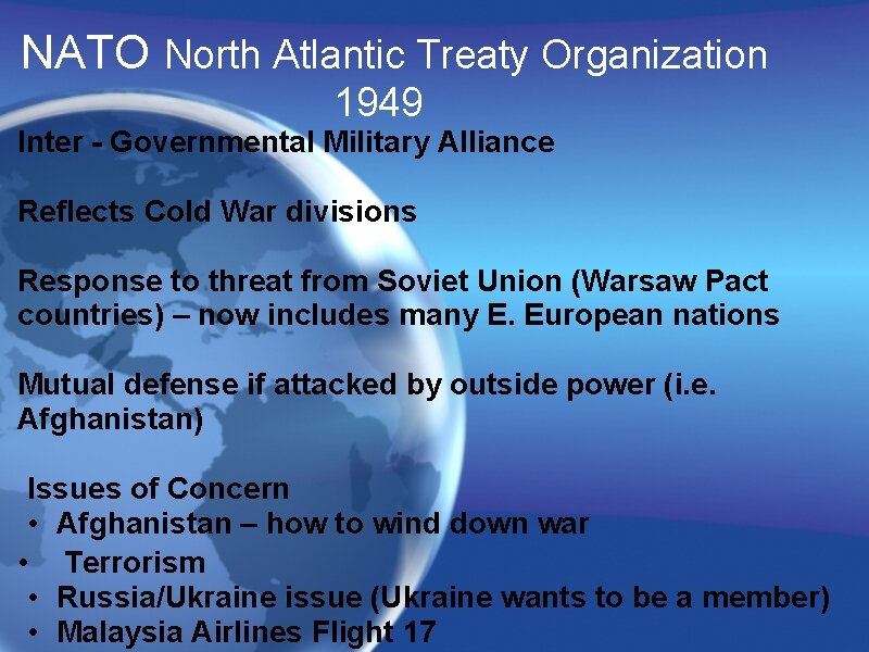 NATO North Atlantic Treaty Organization 1949 Inter - Governmental Military Alliance Reflects Cold War