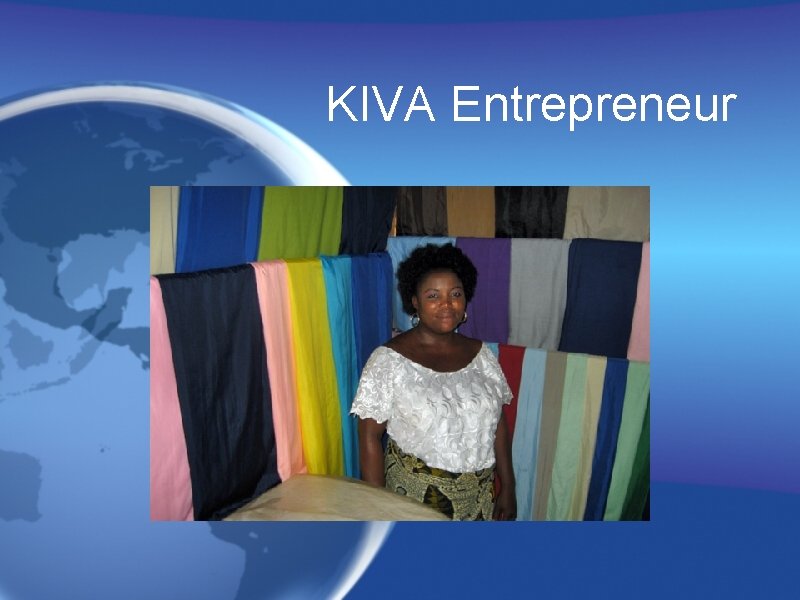 KIVA Entrepreneur 