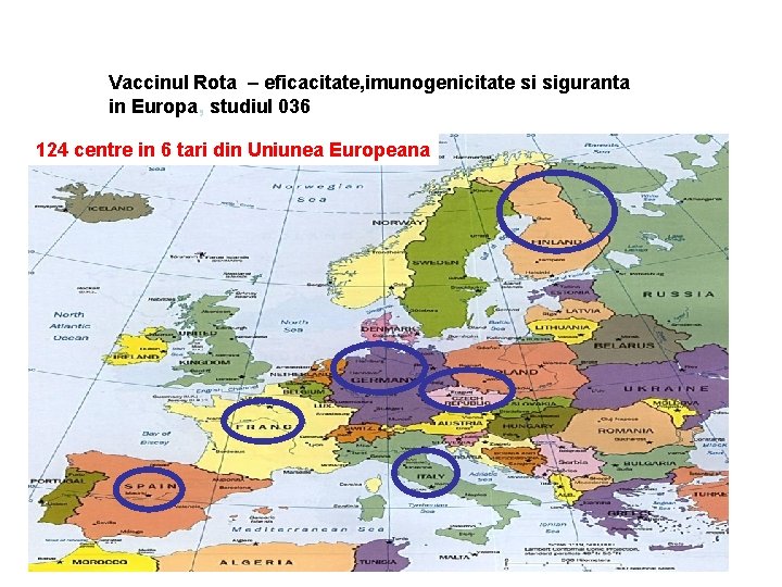 Vaccinul Rota – eficacitate, imunogenicitate si siguranta in Europa, studiul 036 124 centre in Vaccinul Rota – eficacitate, imunogenicitate si siguranta in Europa, studiul 036 124 centre in