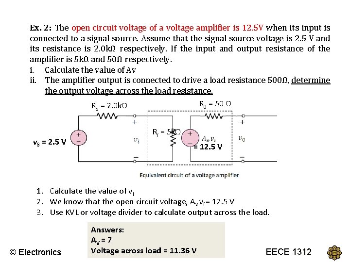Ex. 2: The open circuit voltage of a voltage amplifier is 12. 5 V