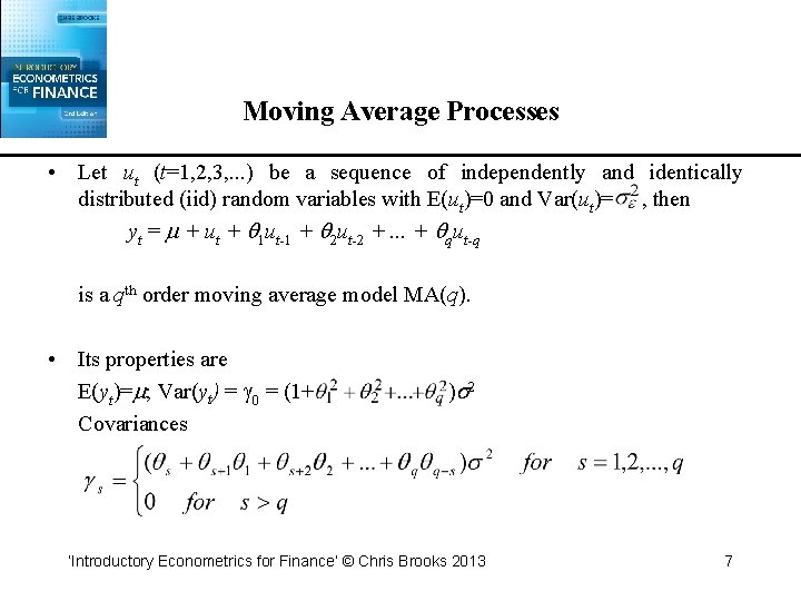 Moving Average Processes • Let ut (t=1, 2, 3, . . . ) be