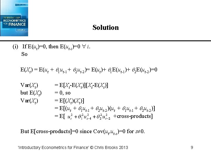 Solution (i) If E(ut)=0, then E(ut-i)=0 i. So E(Xt) = E(ut + 1 ut-1+