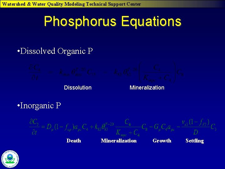 Watershed & Water Quality Modeling Technical Support Center Phosphorus Equations • Dissolved Organic P