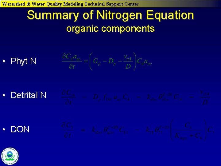 Watershed & Water Quality Modeling Technical Support Center Summary of Nitrogen Equation organic components