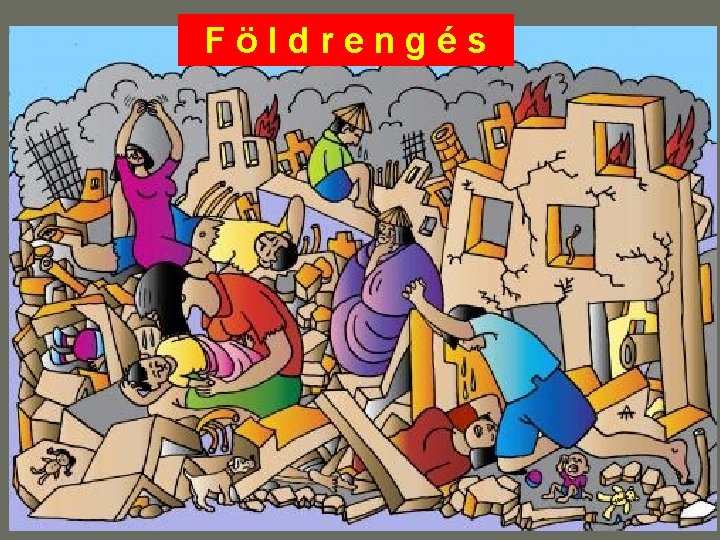 Földrengés Földrengés