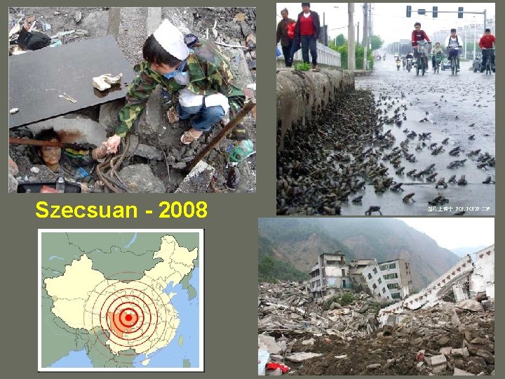 Szecsuan - 2008 Szecsuan - 2008