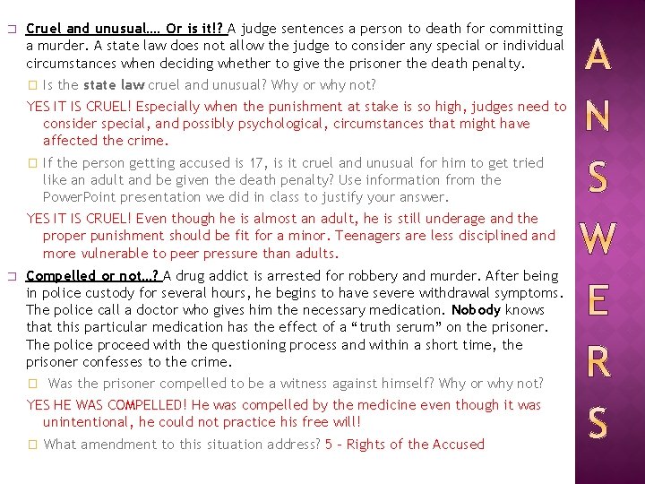 � Cruel and unusual…. Or is it!? A judge sentences a person to death