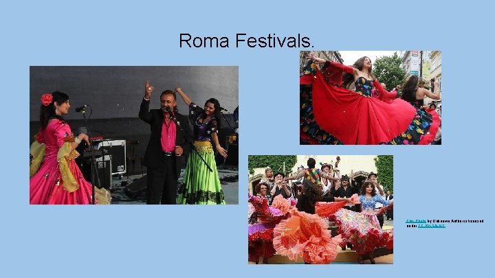 Roma Festivals. This Photo by Unknown Author is licensed under CC BY-SA-NC 