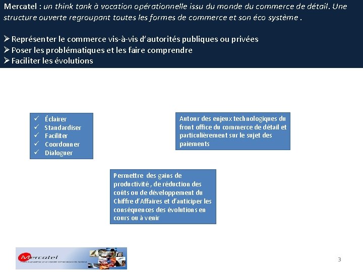 Mercatel : un think tank à vocation opérationnelle issu du monde du commerce de