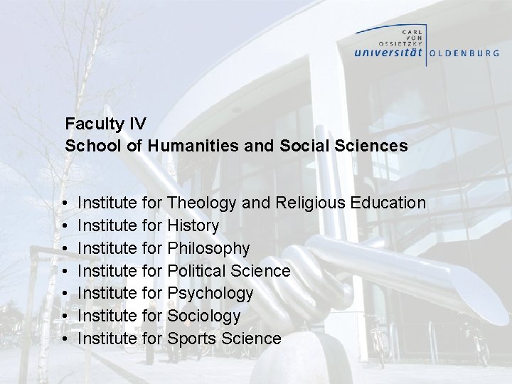 Faculty IV School of Humanities and Social Sciences • • Institute for Theology and