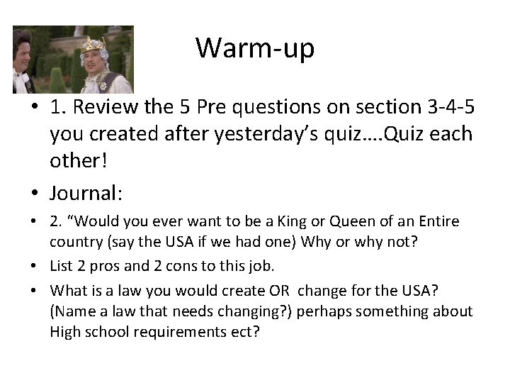 Warm-up • 1. Review the 5 Pre questions on section 3 -4 -5 you Warm-up • 1. Review the 5 Pre questions on section 3 -4 -5 you